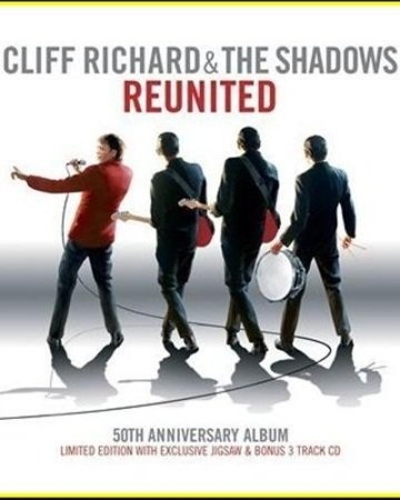 Cliff Richard & The Shadows - Reunited 50th Anniversary (2009)