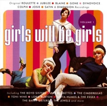 VA - Girls Will Be Girls Vol.1 (1999) Free