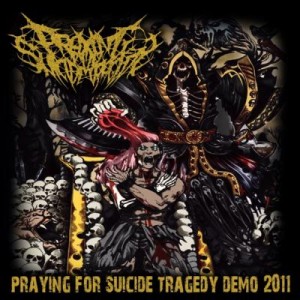 Praying for Suicide Tragedy - demo (2011)