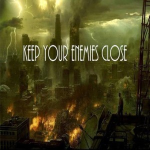 Keep Your Enemies Close - Keep Your Enemies Close (EP 2011)