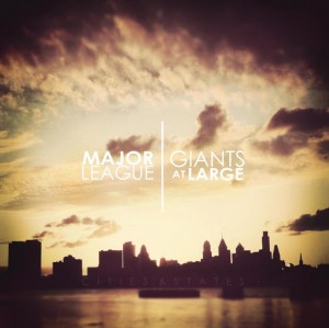 Major League / Giants At Large - Cities & States [Split EP] (2012)