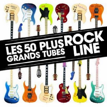 Les 50 Plus Grands Tubes Rock Line (2010)