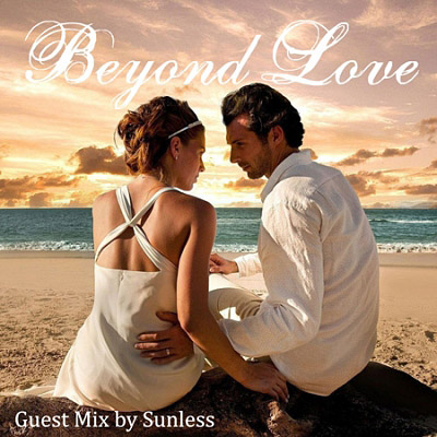  Sunless - Beyond Love  2012