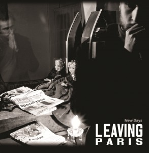 Leaving Paris - New Days [2012]