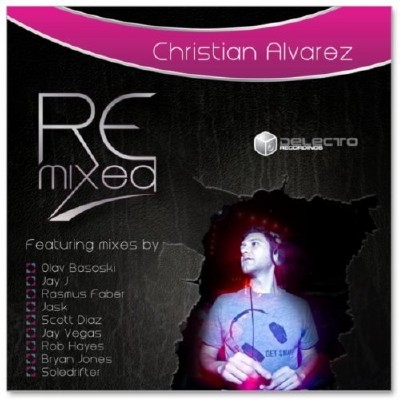 Christian Alvarez - Remixed (2012)