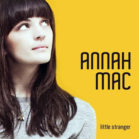 Annah Mac - Little Stranger (2012) 