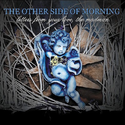 The Other Side of Morning - Letters from Your Love (2012)