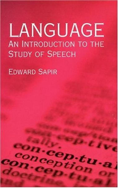 Language: An Introduction to the Study of Speech (Dover Books on Language) (Repost)