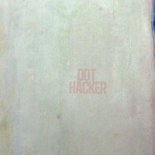 Dot Hacker - Dot Hacker (EP) (2012)