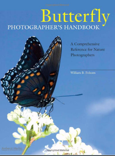 Butterfly Photographer's Handbook: A Comprehensive Reference for Nature Photographers