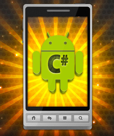 Mono for Android - Create amazing Android apps with C# and .NET