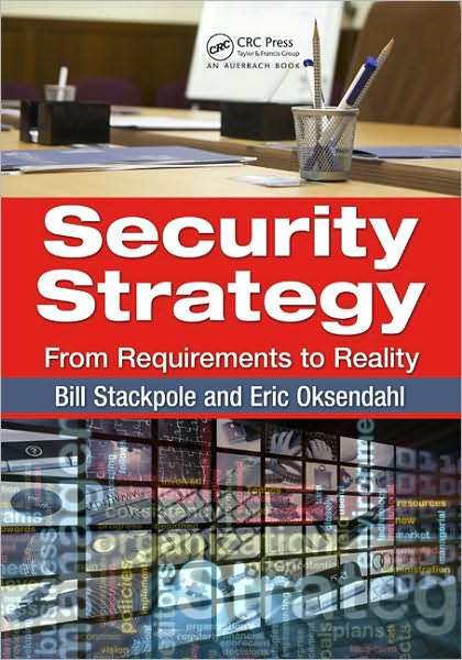 Security Strategy: From Requirements to Reality