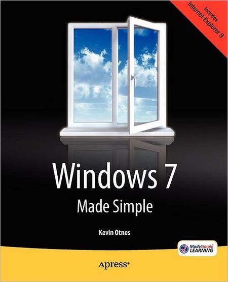 Windows 7 Made Simple.