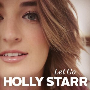 Holly Starr - Let Go (single) (2012)