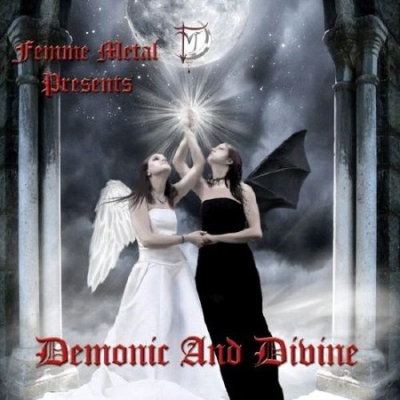 Femme Metal Presents Demonic And Divine (2011)