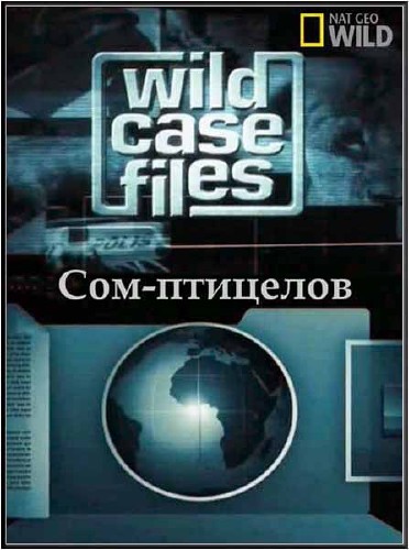   . - / Wild Case Files (2011) SATRip 