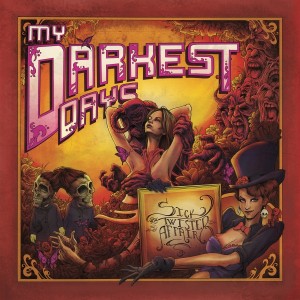 My Darkest Days - Sick And Twisted Affair [Deluxe Edition] (2012)