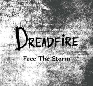 Dreadfire - Face the Storm (EP) (2012)