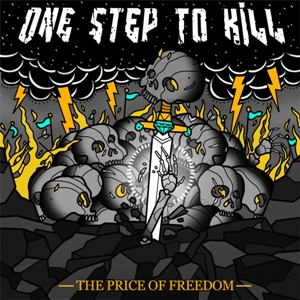 One Step To Kill - Цена Свободы [Single] (2012)