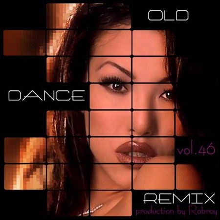 Old Dance Remix Vol.46 (2012)