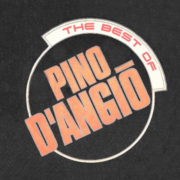 Pino DAngio - The Best Of (2011) FLAC