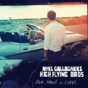 Noel Gallagher's High Flying Birds - AKA...What A Life! (New Track) (2011)