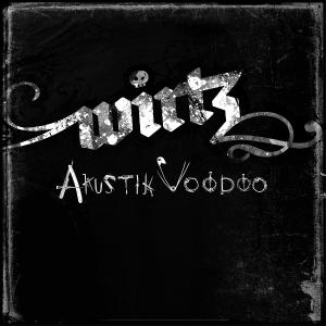 Wirtz - Akustik Voodoo (2011)