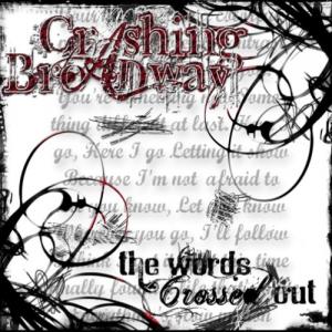 Crashing Broadway  The Words Crossed Out (2011)