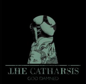 The Catharsis - God Damned [EP] (2011)