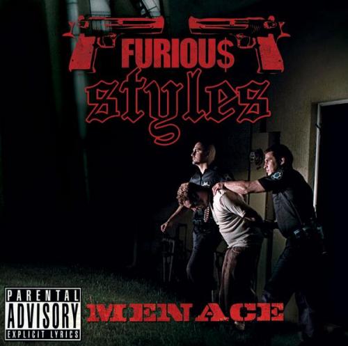 Furious Styles - Menace (2008)