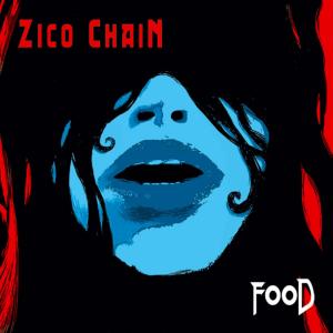 Zico Chain - Food (2007)