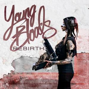 Young Bloods - Rebirth [EP] (2011)