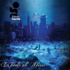 Sistema Liquido - In Fondo All'abisso [EP] (2012)