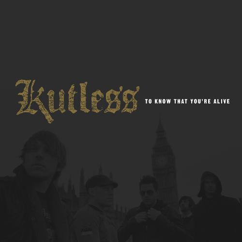 Kutless - To know that you're alive (2008)