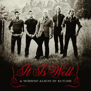 Kutless - It Is Well [Extended Edition] (2009)