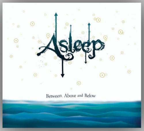 Asleep - Between, Above and Below (2009)