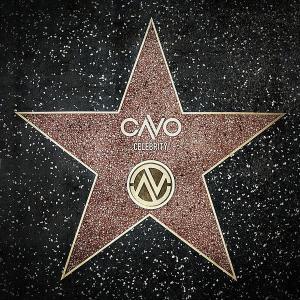 Cavo - Celebrity [Single] (2012)