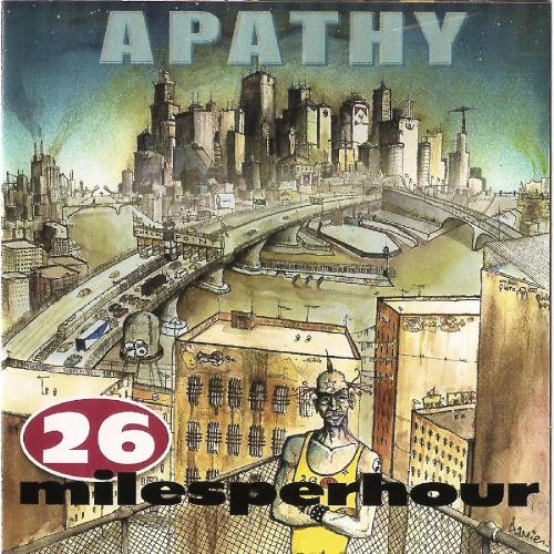 26 Miles Per Hour  Apathy (1999)