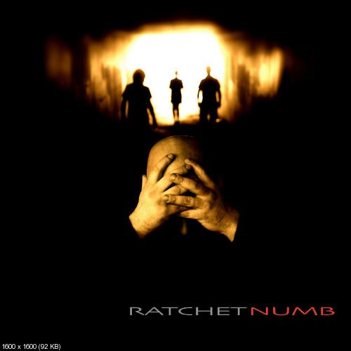 Ratchet - Numb (2011)