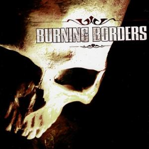 Burning Borders  Truth and Logic (2007)