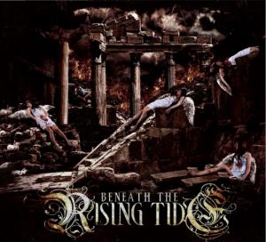 Beneath The Rising Tide - Of Divinty And Damnation (2010)