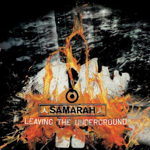 Samarah - Leaving The Underground (2008)